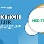 Meditech-EHR---Top-Features-You-Need-to-Know-About!(1)