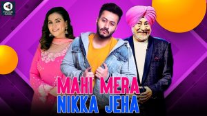 Mahi Mera Nikka Jeha 2022 Full Punjabi Movie Download 1080p